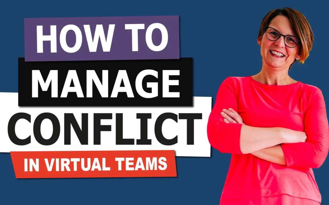 How to Manage Conflict in Virutal Teams with Liane Davey