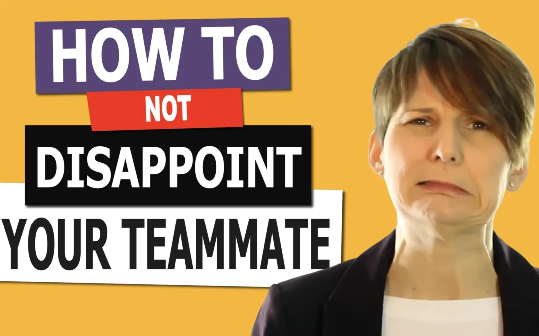 How to Not Disappoint Your Teammate with Liane Davey