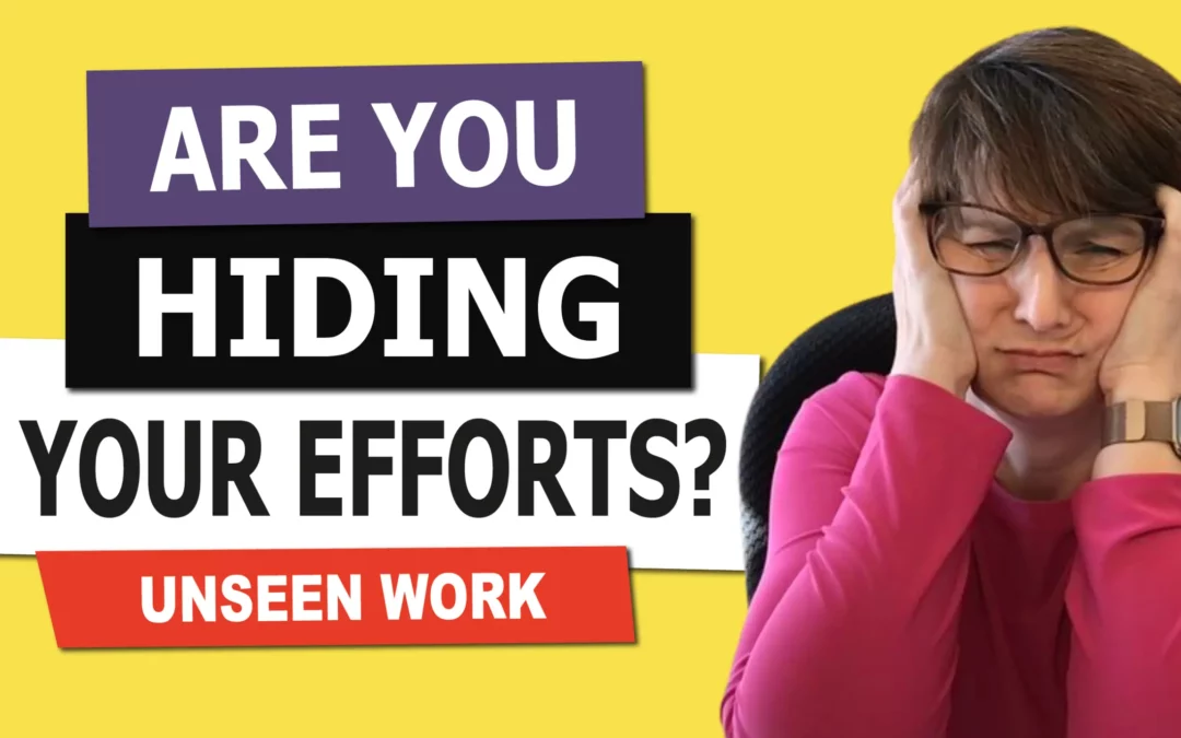 Are You Hiding Your Efforts? with Liane Davey