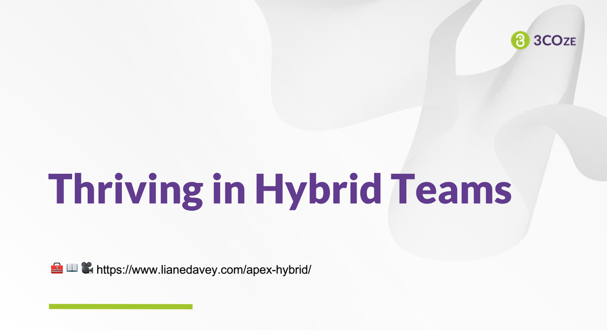 Cover slide of Thriving in Hybrid Teams presentation
