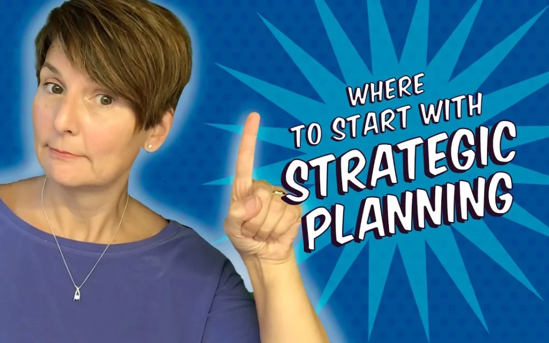 Where to Start with Strategic Planning with Liane Davey